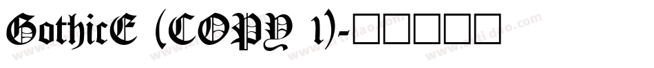 GothicE (COPY 1)字体转换
